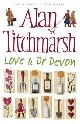 9780743207713 Titchmarsh, Alan, Love and Dr. Devon