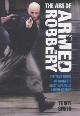 9781904034995 Smith, Terry, The Art of Armed Robbery: Memoirs of an Armed Robbery