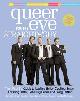 9780297843849 Allen, Ted, Queer Eye for the Straight Guy: The Fab 5's Guide to Looking Better, Cooking Better, Dressing Better, Behaving Better and Living Better
