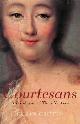 9780333900543 Griffin, Susan, The Book of the Courtesans: A Catalogue of Their Virtues