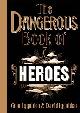 9780007260928 Iggulden, Conn, The Dangerous Book of Heroes