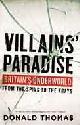 9780719557347 Thomas, Donald Serrell, Villains' Paradise : Britain's Underworld from the Spivs to the Krays