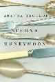 9780747588665 Trollope, Joanna, Second Honeymoon: A Novel