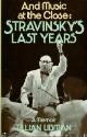 9780333143049 Libman, Lillian, And Music at the Close: Stravinsky's Last Years