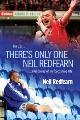 9780755313761 Redfearn, Neil, There's Only One Neil Redfearn: The Ups and Downs of My Footballing Life