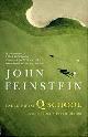 9781847441508 Feinstein, John, Tales From Q School, Inside Golf's Fifth Major