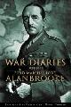 9780297607311 Alan Brooke Alanbrooke, War Diaries 1939-1945: Field Marshal Lord Alanbrooke