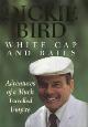 9780340750872 Bird, Dickie, White Cap and Bails: Adventures of a Much Travelled Umpire