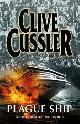9780718153441 Cussler, Clive; DuBrul, Jack, Plague Ship (Oregon Files 5)