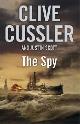 9780718155889 Cussler, Clive, The Spy (Isaac Bell 3)