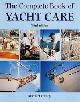 9780713637731 Verney, Michael, Complete Book of Yacht Care