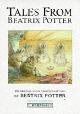 9780723239710 Potter, Beatrix, Tales From Beatrix Potter: The Tailor Of Gloucester,The Tale Of Mrs Tiggy-Winkle,The Tale Of Jemima (The World of Peter Rabbit)