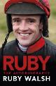 9781409115311 Walsh, Ruby, Ruby: the Autobiography