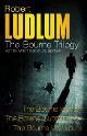 9780752860398 Ludlum, Robert, Robert Ludlum: The Bourne Trilogy: The Bourne Identity, The Bourne Supremacy, The Bourne Ultimatum
