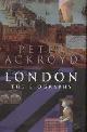 9781856197168 Ackroyd, Peter, London: The Biography