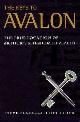 9781862047358 Lloyd, Scott, The Keys to Avalon: The True Location of Arthur's Kingdom Revealed