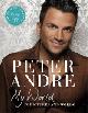9780718156947 Andre, Peter, My World: in pictures and words