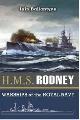 9781844154067 Ballantyne, Iain, HMS Rodney: The Famous Ships of the Royal Navy Series (Warships of the Royal Navy)