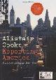 9781846140471 Cooke, Alistair, Reporting America: The Life of the Nation 1946 - 2004