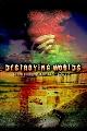 9781403375506 Burwood, John D., Destroying Worlds: Second Episode of Enemies of Society