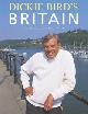 9780340821435 Bird, Dickie, Dickie Bird's Britain [Illustrated] (Signed)