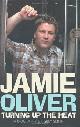 9780233001685 Smith, Gilly, Jamie Oliver: Turning Up the Heat: A Biography