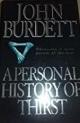 9780340660799 Burdett, John, A Personal History of Thirst