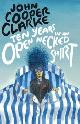 9780099583769 Clarke, John Cooper, Ten Years in An Open Necked Shirt
