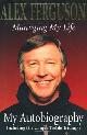 9780340728550 Ferguson, Alex, Managing My Life: My Autobiography