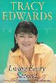 9780340770429 Edwards, Tracy, Living Every Second: The Autobiography of the Whitbread Round-the-world Champion (Signed)