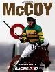 9781905156801 Scott, Brough, McCoy: A Racing Post Celebration