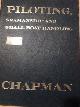 9781125169711 Chapman, Charles F., Piloting Seamanship and Small Boat Handling