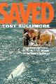 9780316641500 Bullimore, Tony, Saved (Signed)