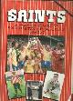 9780907969228 Chalk, Gary, Saints!: Complete Record of Southampton Football Club, 1885-1987