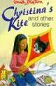 9780861636136 Blyton, Enid, Christina's Kite and Other Stories