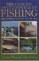 9780752525075 Gareth & Alan Yates & Chris Dawn. Purnell, The Concise Encyclopedia of Fishing