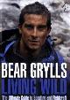 9781905026500 Grylls, Bear, Living Wild: The Ultimate Guide to Scouting and Fieldcraft