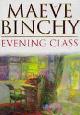 9780752804514 Binchy, Maeve, Evening Class