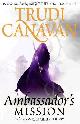 9781841495910 Canavan, Trudi, The Ambassador's Mission: Book 1 of the Traitor Spy