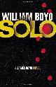 9780224097475 Boyd, william, Solo: A James Bond Novel