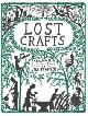 9780550104267 Chambers, Editors of, Lost Crafts: Rediscovering Traditional Skills