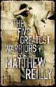 9781409103103 Reilly, Matthew, The Five Greatest Warriors (Jack West Junior 3)