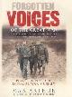 9780091882099 Arthur, Max, Forgotten Voices of the Great War: A New History of WWI in the Words of the M...