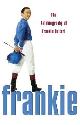 9780007176861 Dettori, Frankie, Frankie: The Autobiography of Frankie Dettori