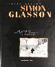  GLASSON.- SAVARY, Pierre:, Simon Glasson. Un atelier de photographie en Gruyère.