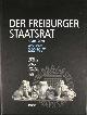  ANDREY, Georges / CLERC, John / DORAND, Jean-Pierre / GEX, Nicolas:, Der freiburger Staatsrat. 1848-2011. Geschichte, Organisation, Mitglieder.