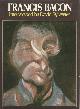  (BACON, FRANCIS). Sylvester, David & Francis Bacon, FRANCIS BACON: INTERVIEWED BY DAVID SYLVESTER - SIGNED PRESENTATION COPY FROM THE ARTIST