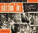  Gold, Jeff, Sonny Rollins, Quincy Jones, Robin Givhan, Jason Moran & Dan Morgenstern, SITTIN' IN: JAZZ CLUBS OF THE 1940s AND 1950s - SIGNED BY AUTHOR JEFF GOLD