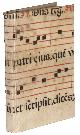  FICINO, Marsilio., De triplici vita.[Basel, Johann Amerbach, ca. 1497]. 4to. 16th-century(?) antiphonal leaf over boards, bound in the 20th century, with black writing, a large blue initial on the back and red staff lines.