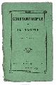  [BALIGOT DE BEYNE, Arthur]., Constantinople et le Bosphore.Paris, A. François et Ce, Décembre 1845. 8vo. Original green printed wrappers.